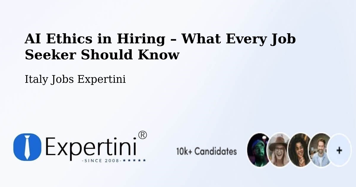 AI Ethics in Recruitment & Hiring – Riccò - Riccò, Italy Jobs Expertini