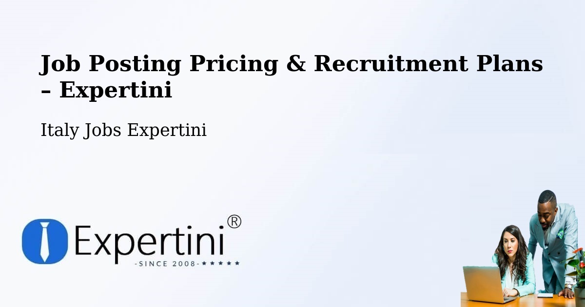 Job Posting Pricing & Recruitment Plans – Riccò - Riccò, Italy Jobs Expertini